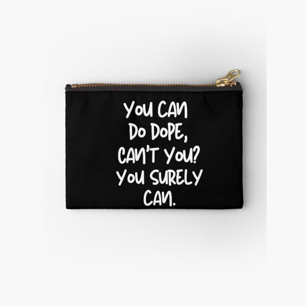Item preview, You can do it, can't you? Sure you can. designed and sold by mksjr.