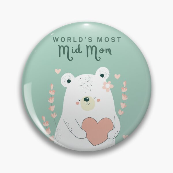 Item preview, Worlds Most Mid Mom Mama Bear designed and sold by AlpacaSmokes.