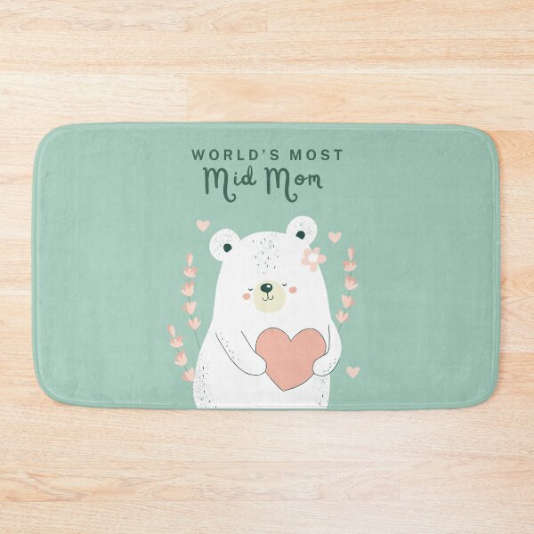 Item preview, Worlds Most Mid Mom Mama Bear designed and sold by AlpacaSmokes.