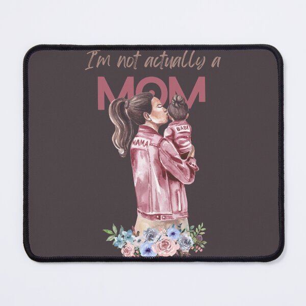 Item preview, I'm Not Actually A Mom designed and sold by AlpacaSmokes.