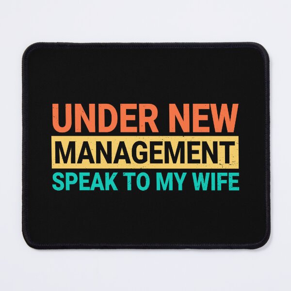 Item preview, Under New Management Speak To My Wife Funny Newly Married designed and sold by ZETTIF ⭐⭐⭐⭐⭐.