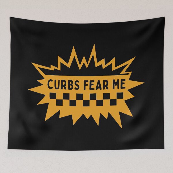 Item preview, Curbs Fear Me designed and sold by ViewerEqualsPhoton.