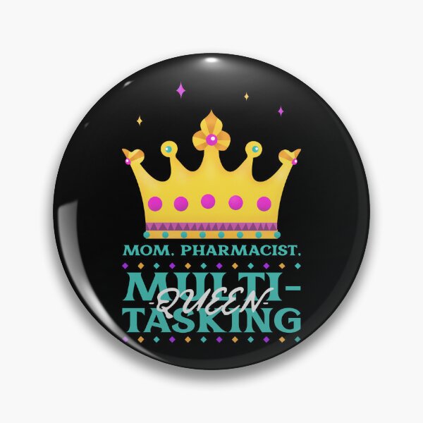 Item preview, Mom, Pharmacist, Multitasking Queen designed and sold by Winter--Flowers.