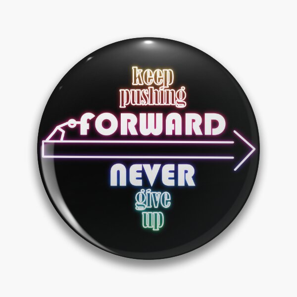 Item preview, Neon colored artwork - Keep pushing forward never give up designed and sold by llooddroos.