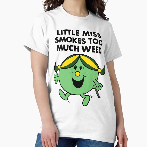 Item preview, Little Miss Smokes Too Much Weed designed and sold by ganjafix67.