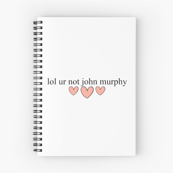 Item preview, lol ur not john murphy designed and sold by ainsiibabes.