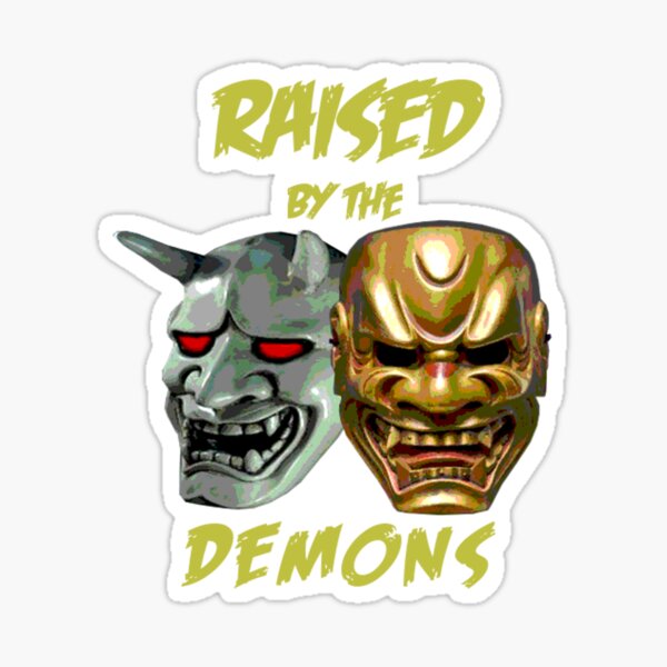 raised by the Demons Sticker