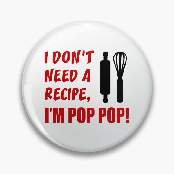 Artikelvorschau, Brauchen Sie kein Rezept Pop Pop Großvater entworfen und verkauft von jaycartoonist.