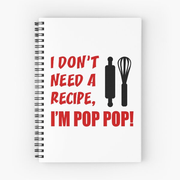 Item preview, Don't Need Recipe Pop Pop Grandfather designed and sold by jaycartoonist.