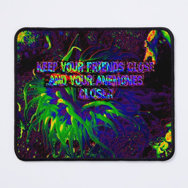 Item preview, Keep your friends close and your anemones closer designed and sold by godsquestion.