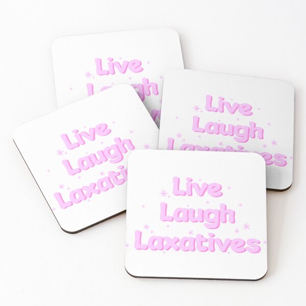 Item preview, Live Laugh Laxatives - White Version designed and sold by VaguelyOriginal.