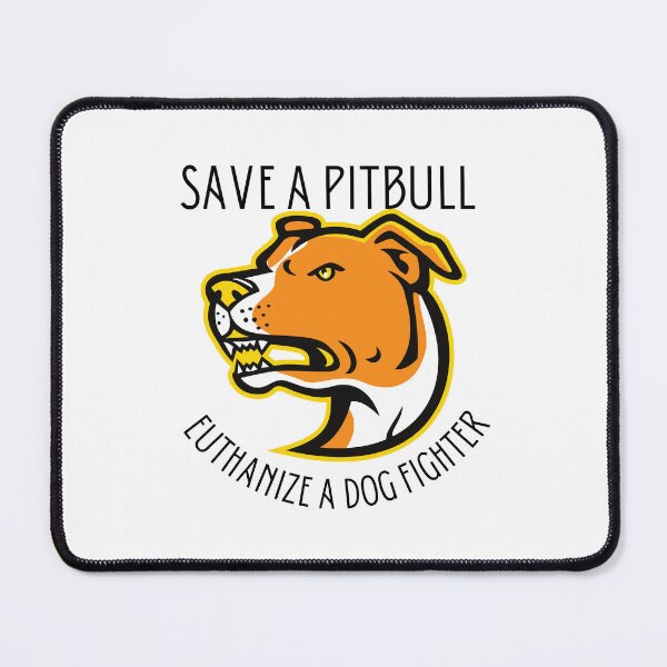 Item preview, save a pitbull euthanize a dog fighter designed and sold by TThousand.