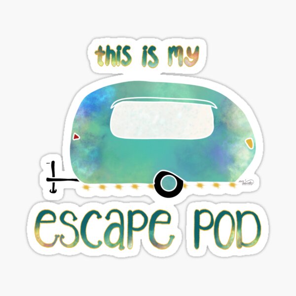 Escape Pod Vintage Camper Sticker