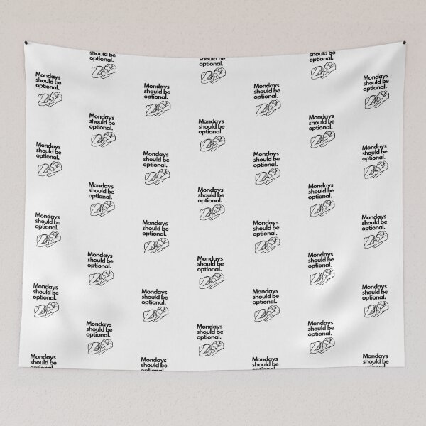 Item preview, Mondays Should Be Optional designed and sold by LivingTheDream7.