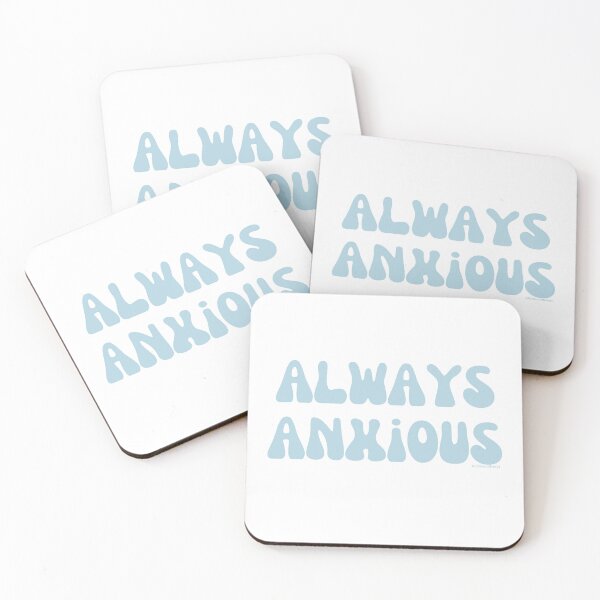 Item preview, Always Anxious, v10 | @lilsboobthangs designed and sold by lilsboobthangs.