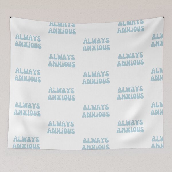 Item preview, Always Anxious, v10 | @lilsboobthangs designed and sold by lilsboobthangs.