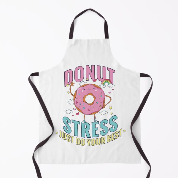 Item preview, Donut Stress Just Do Your Best designed and sold by chillaxcats.