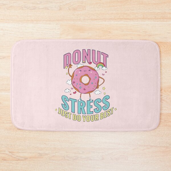 Item preview, Donut Stress Just Do Your Best designed and sold by chillaxcats.