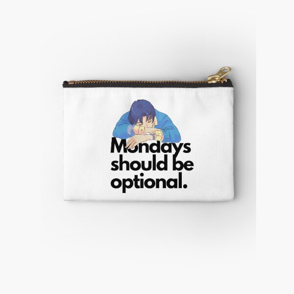 Item preview, Mondays Should Be Optional designed and sold by LivingTheDream7.