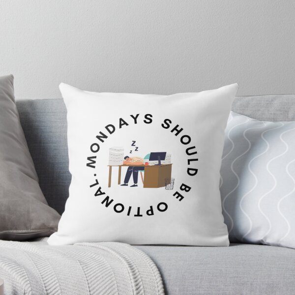 Item preview, Mondays Should Be Optional Man at Desk designed and sold by LivingTheDream7.