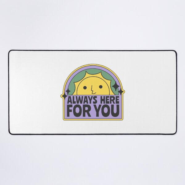 Item preview, always here for you designed and sold by Val art.