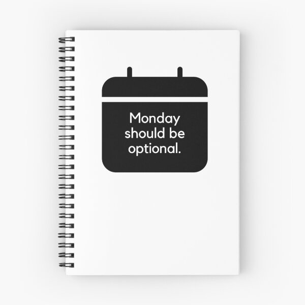Item preview, Monday Should Be Optional designed and sold by LivingTheDream7.