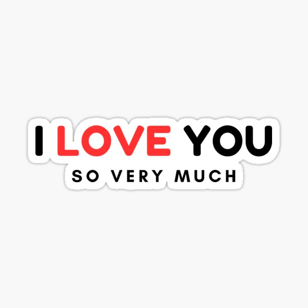 i love you so much Sticker