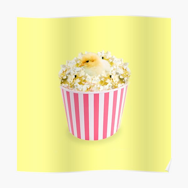 Little Chicken Popcorn by Alice Monber Poster