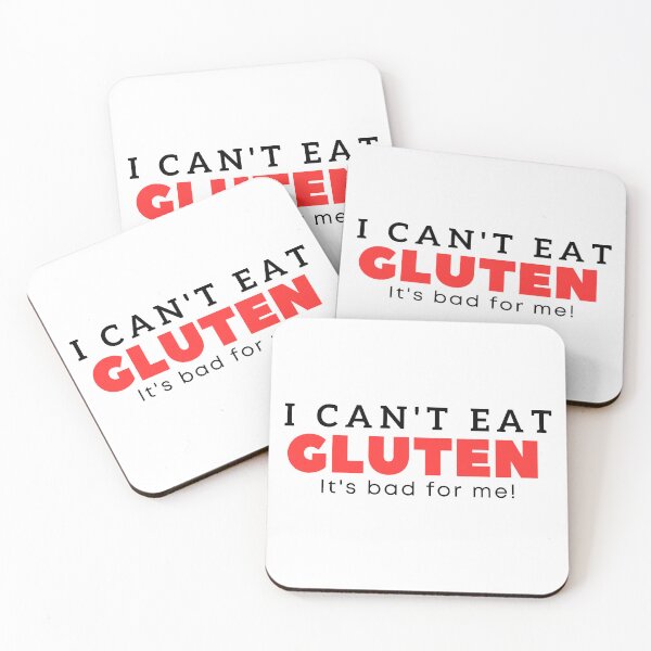 Item preview, I can't eat gluten; it's bad for me. designed and sold by Creativity Zone.