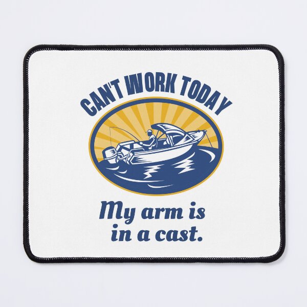 Item preview, Can't Work Today My Arm is in a Cast designed and sold by LivingTheDream7.