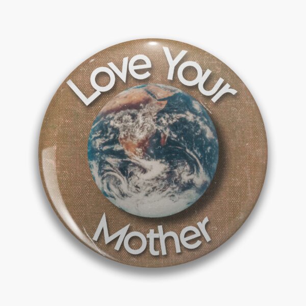 Item preview, Love your Mother Earth  designed and sold by mkwirfs1994.