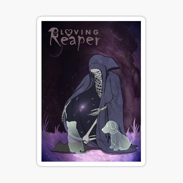 Their last friend - Loving Reaper Sticker