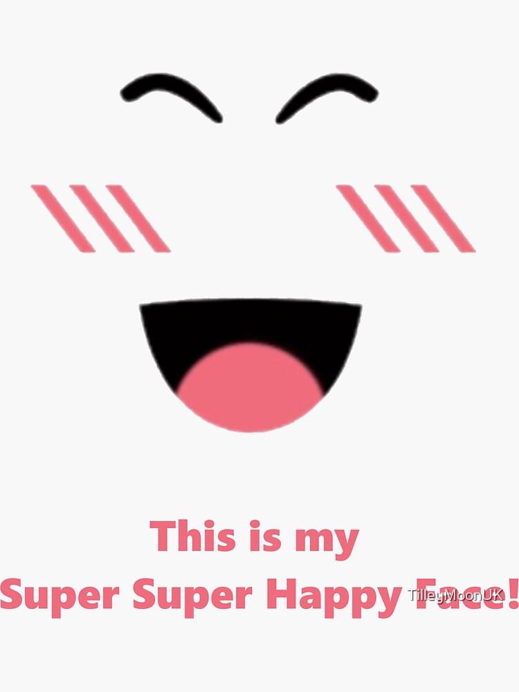 Super Super Happy Face Roblox 