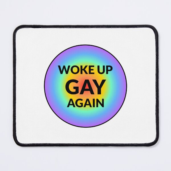 Item preview, Woke up gay again designed and sold by Inspirationmotivation.