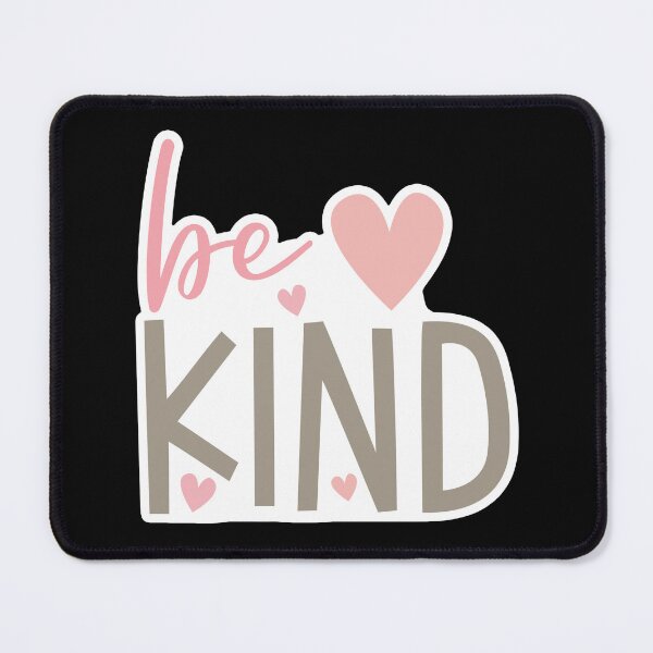 Item preview, BE KIND designed and sold by Jandsgraphics.