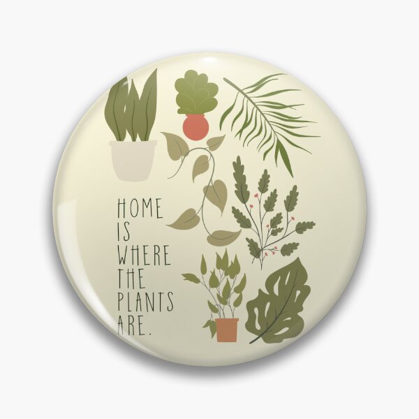Item preview, home is where the plants are. designed and sold by Plantfully.