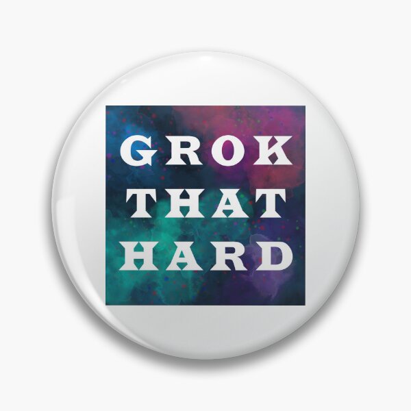 Item preview, GROK THAT HARD designed and sold by EightBuffalo.