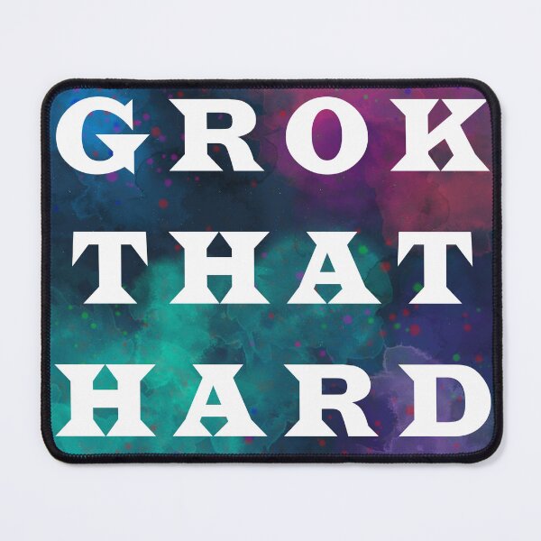 Item preview, GROK THAT HARD designed and sold by EightBuffalo.