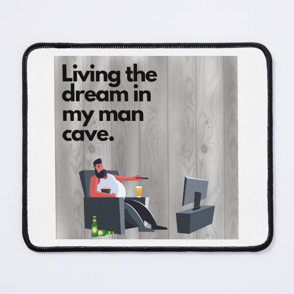 Item preview, Living the Dream in my Man Cave designed and sold by LivingTheDream7.