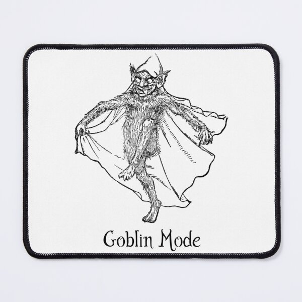 Item preview, Goblin Mode designed and sold by okay-sobriquet.