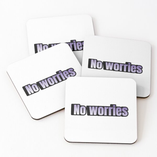 Item preview, no worries designed and sold by DesaretaLleshaj.