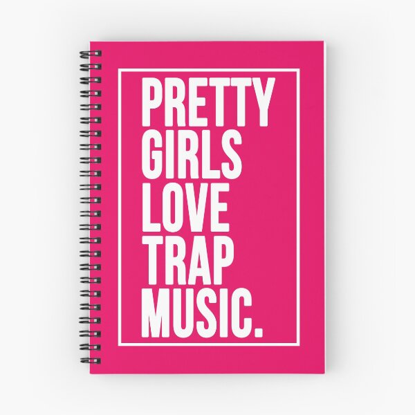Item preview, Pretty Girls Love Trap Music designed and sold by PSstudio.