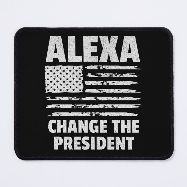 Item preview, Alexa - Change The President designed and sold by Rich Summers Art.