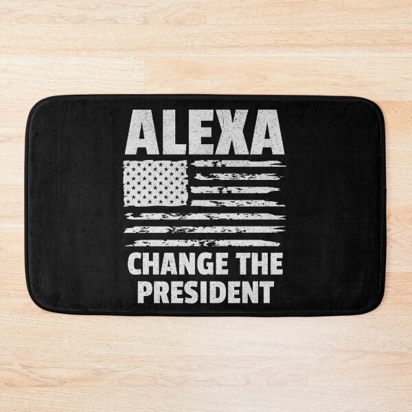 Item preview, Alexa - Change The President designed and sold by Rich Summers Art.