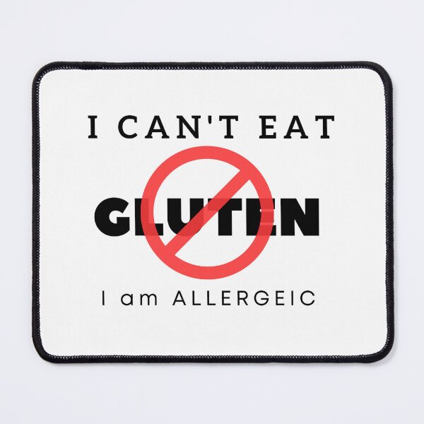 Item preview, I can't eat gluten. I am allergic. designed and sold by Creativity Zone.