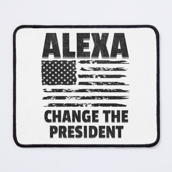 Item preview, Alexa - Change The President designed and sold by Rich Summers Art.