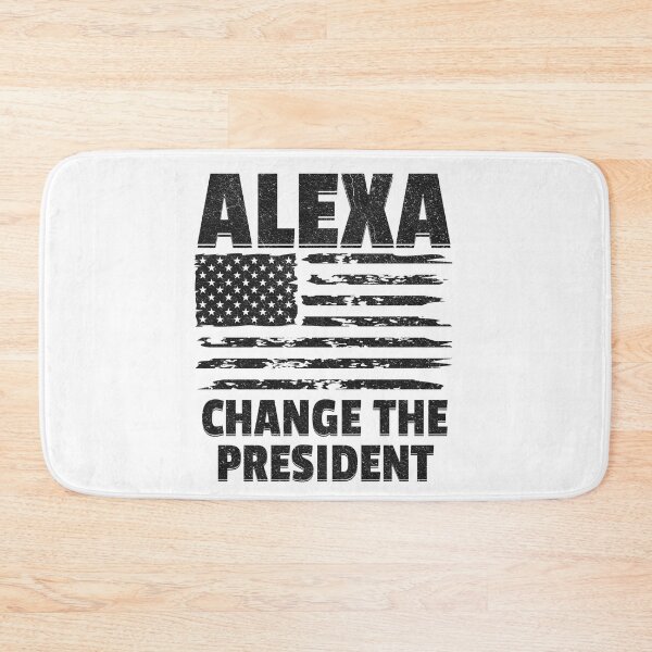 Item preview, Alexa - Change The President designed and sold by Rich Summers Art.
