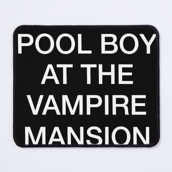 Item preview, POOL BOY AT THE VAMPIRE MANSION designed and sold by Sick Dog.