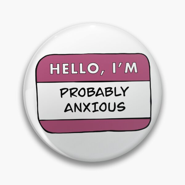 Item preview, Hello, I'm Probably Anxious designed and sold by TheRedKnotShop.