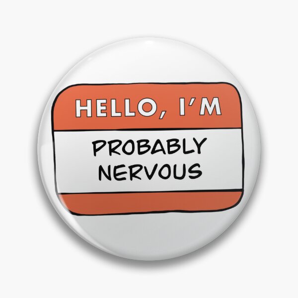 Item preview, Hello, I'm Probably Nervous designed and sold by TheRedKnotShop.
